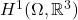 H^1(\Omega,\mathbb{R}^3)