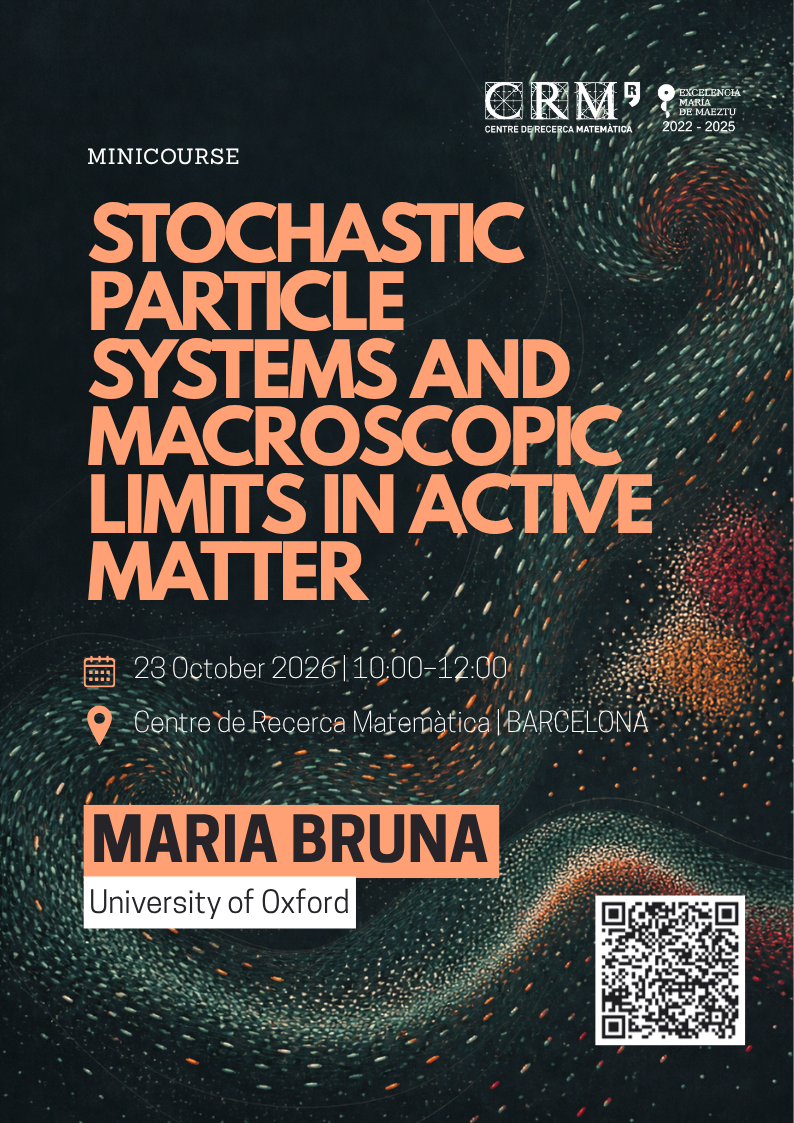 Poster: Stochastic particle systems and macroscopic limits in active matter, minicourse by Maria Bruna