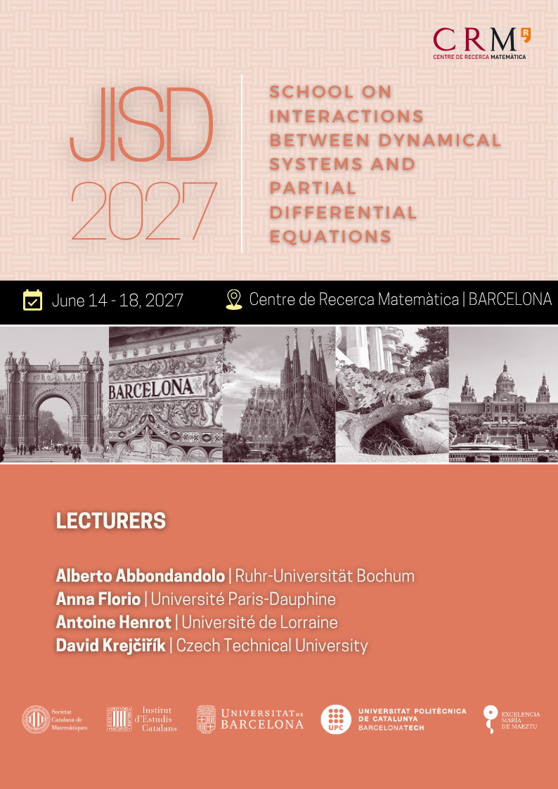 JISD 2027 Poster: JISD 2027, School on Interactions between Dynamical Systems and Partial Differential Equations, 14–18 June 2027, Centre de Recerca Matemàtica, Barcelona, with the four lecturers and the partner logos